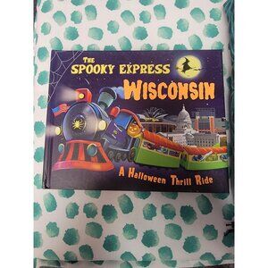 The Spooky Express Wisconsin Childrens Book Hardcover